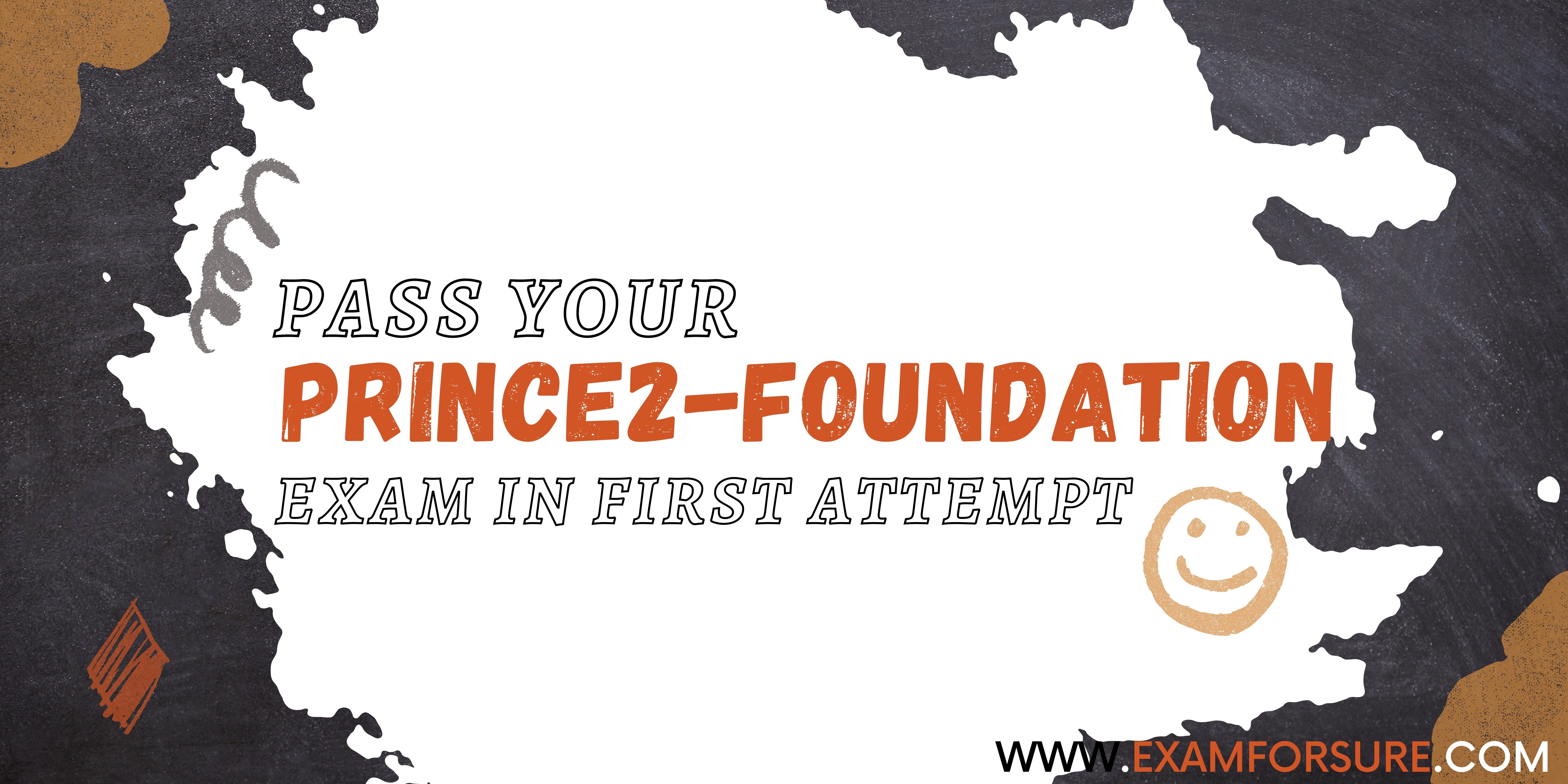 PRINCE2 PRINCE2-Foundation Exam Material | PRINCE2-Foundation Dumps PDF | Examforsure