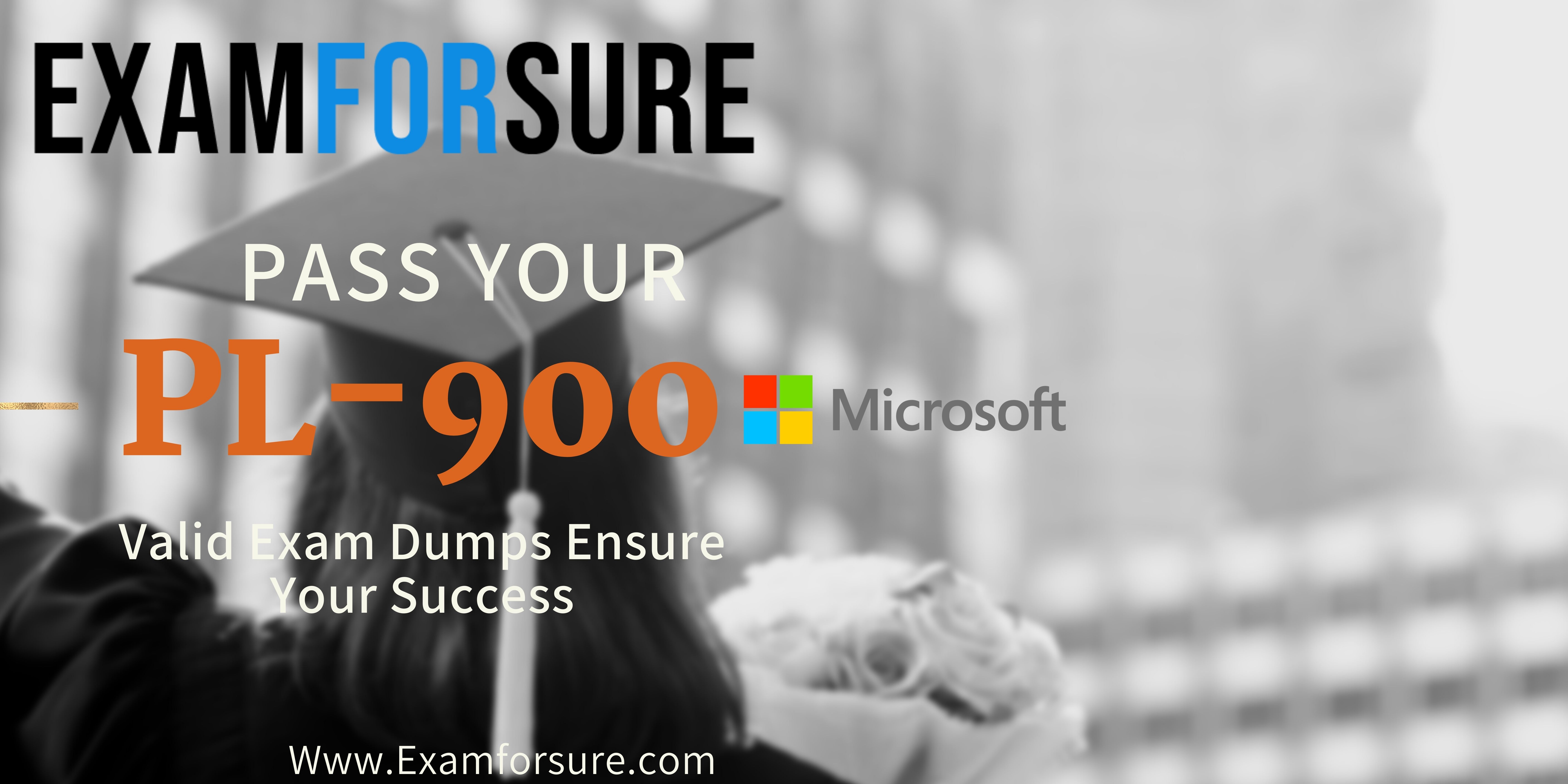 PL-900 Dumps PDF - 100% Success with these Questions | Examforsure