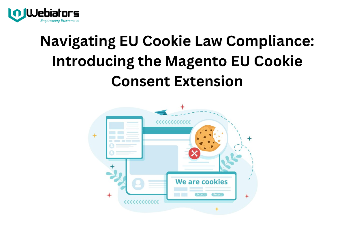 Navigating EU Cookie Law Compliance: Introducing the Magento EU Cookie Consent Extension