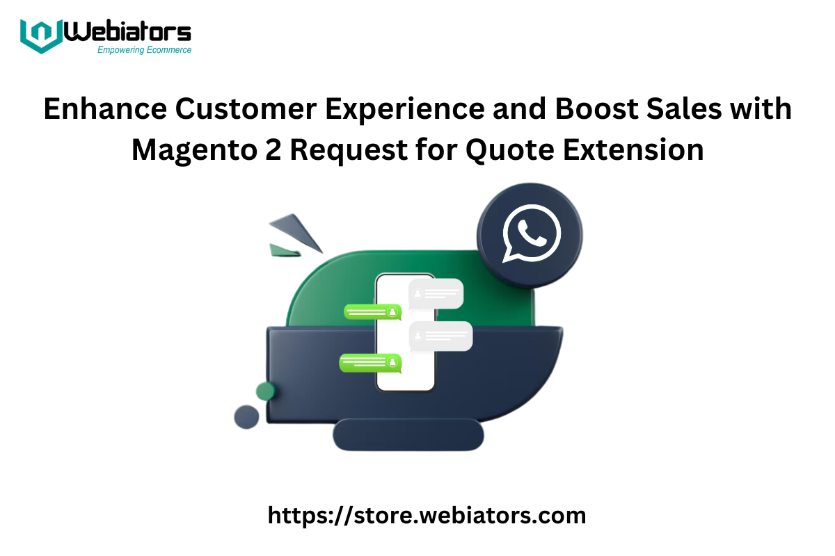 Enhance Customer Experience and Boost Sales with Magento 2 Request for Quote Extension