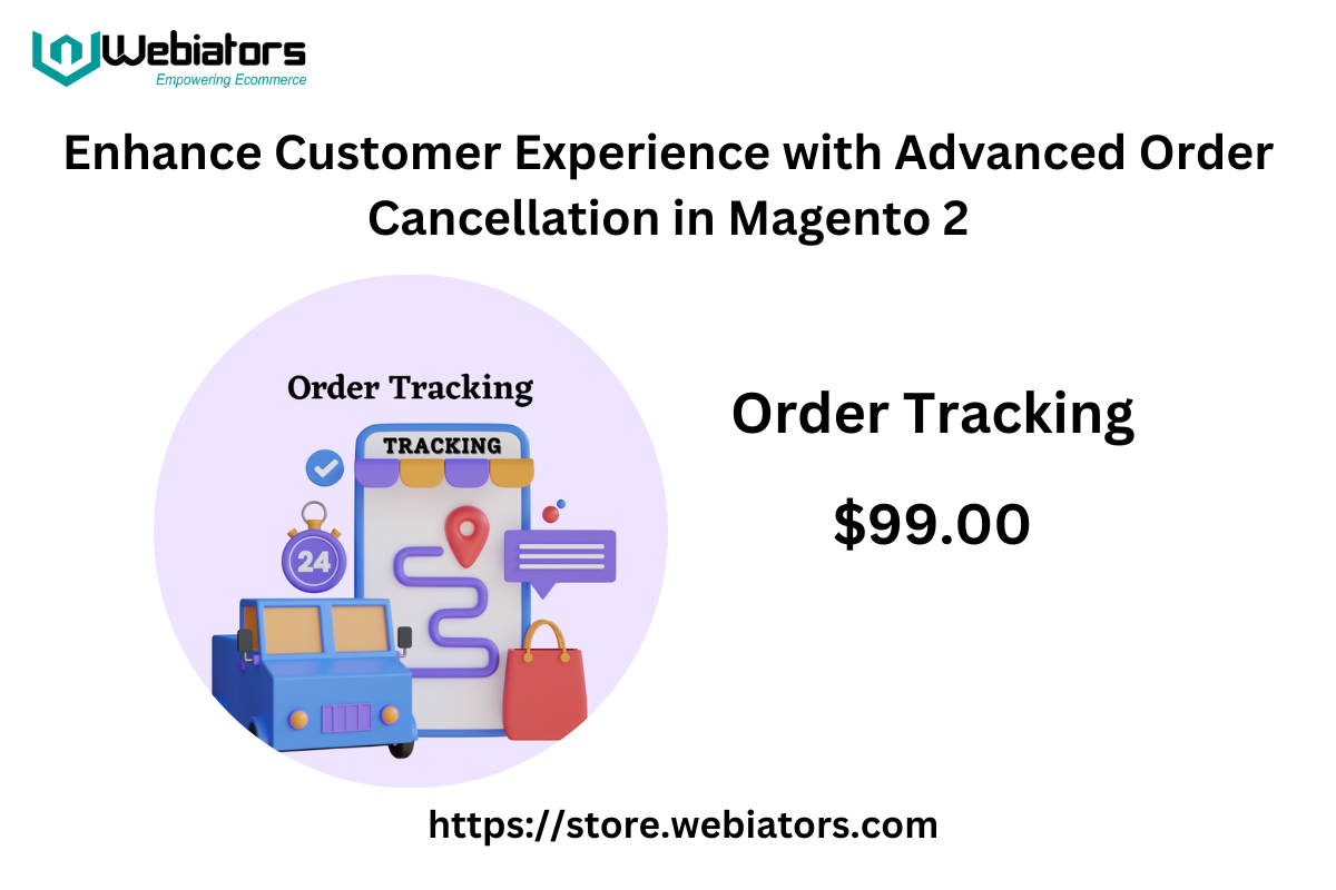 Effortless Order Management with Magento 2 Order Tracking Extension by Webiators