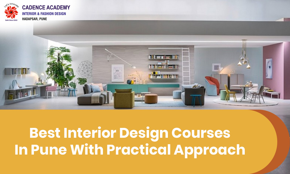 Best Interior Design Courses In Pune With Practical Approach