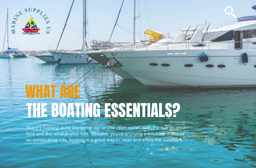 What Are The Boating Essentials?