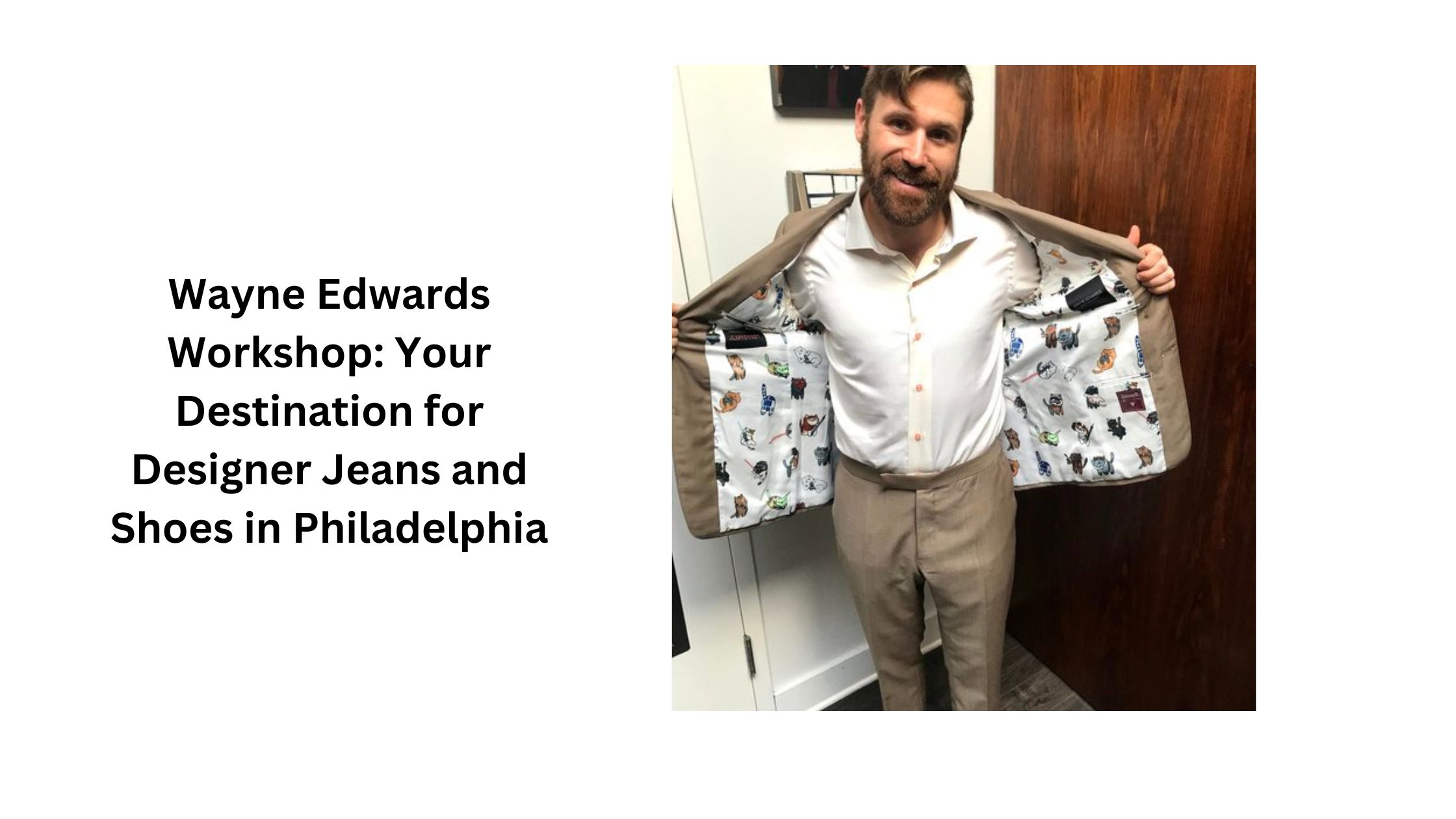 Wayne Edwards Workshop: Your Destination for Designer Jeans and Shoes in Philadelphia