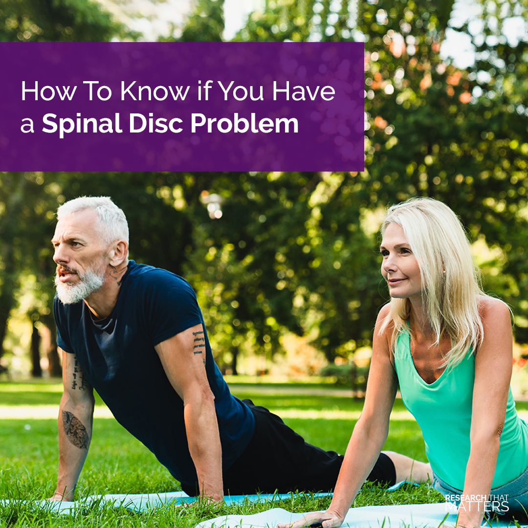 How To Know if You Have a Spinal Disc Problem