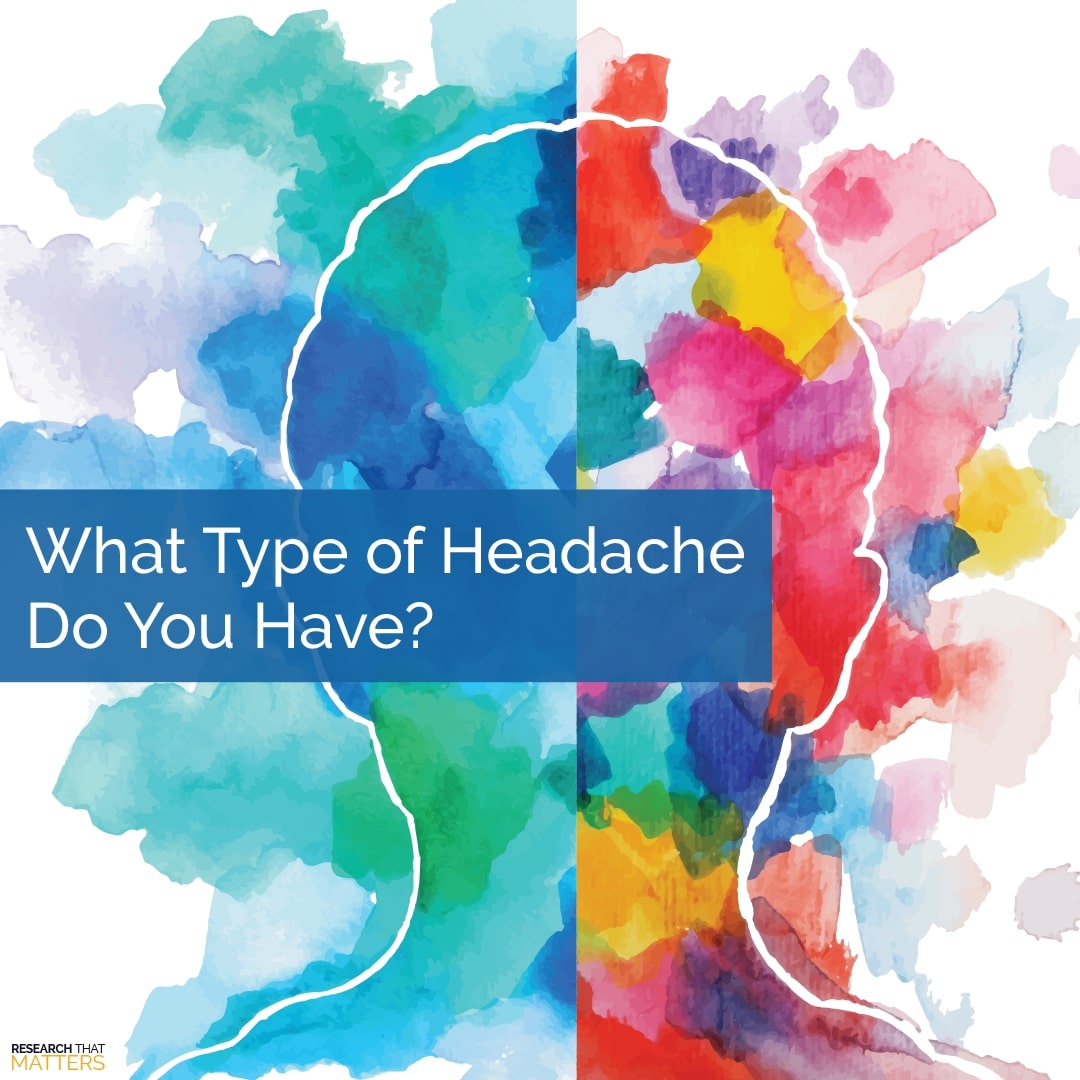 What Type of Headache Do You Have?