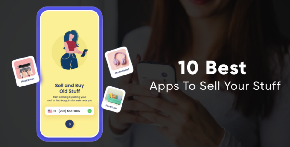 Apps Like Offerup: 10 Best Apps To Sell Your Stuff