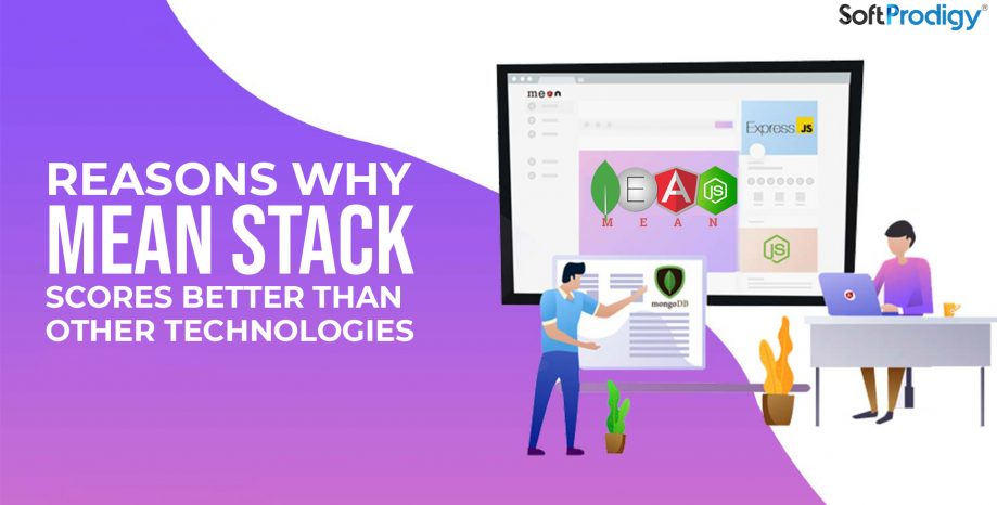MEAN Stack: The Trend Setter in Modern Web Development Industry