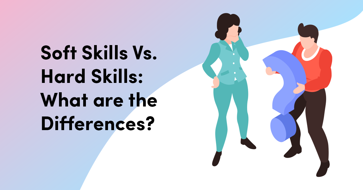 Hard skills vs. Soft skills