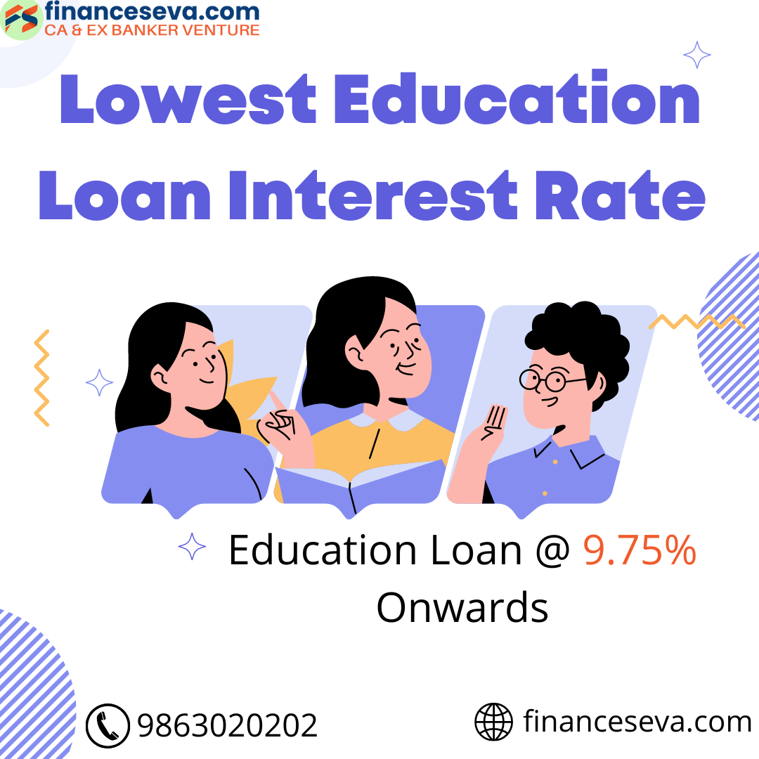 Lowest Education Loan Interest Rate