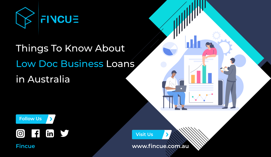 Things To Know About Low Doc Business Loans in Australia | Fincue