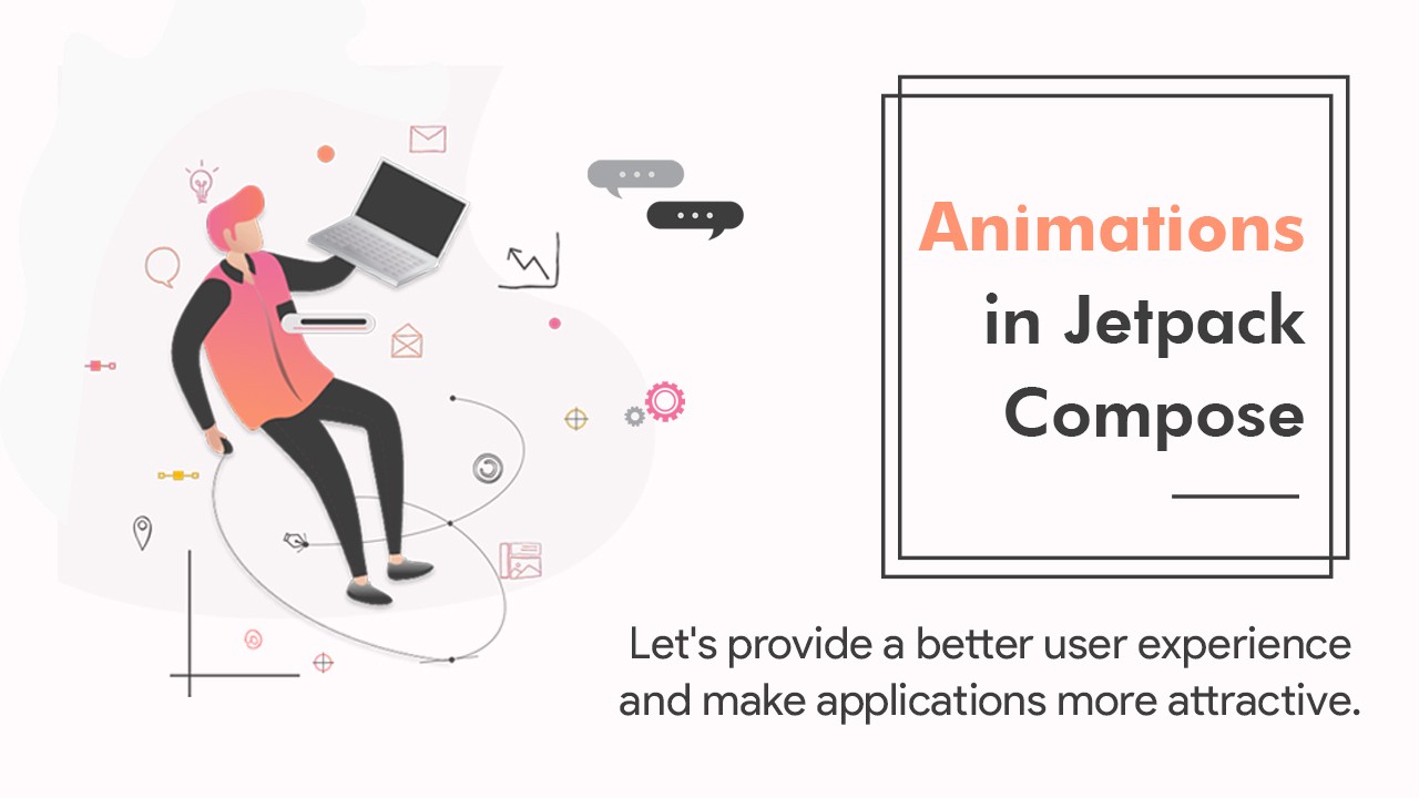 Animations in Jetpack Compose with examples