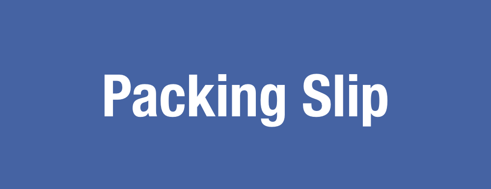 What is a packing slip?