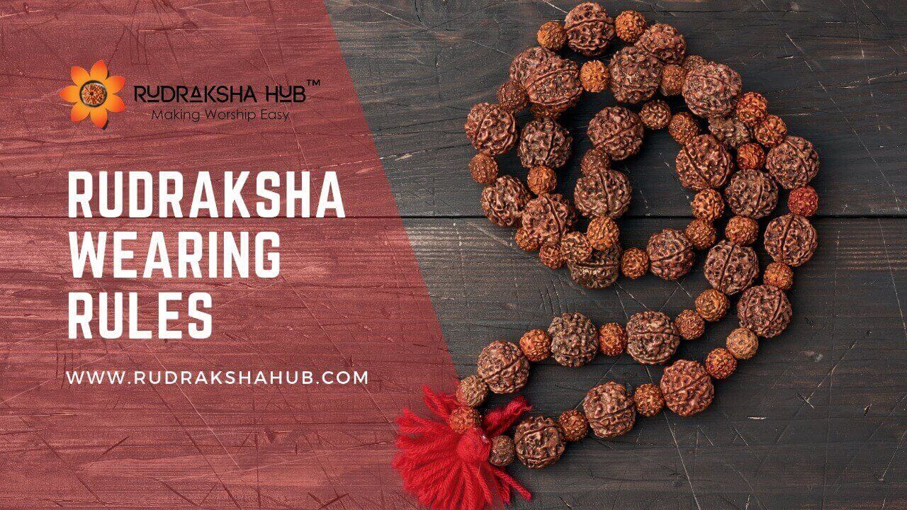 Rudraksha Wearing Rules