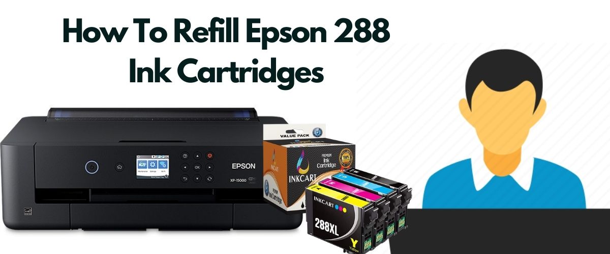 Guidelines for Filling Epson 288 Ink Cartridges Clearly
