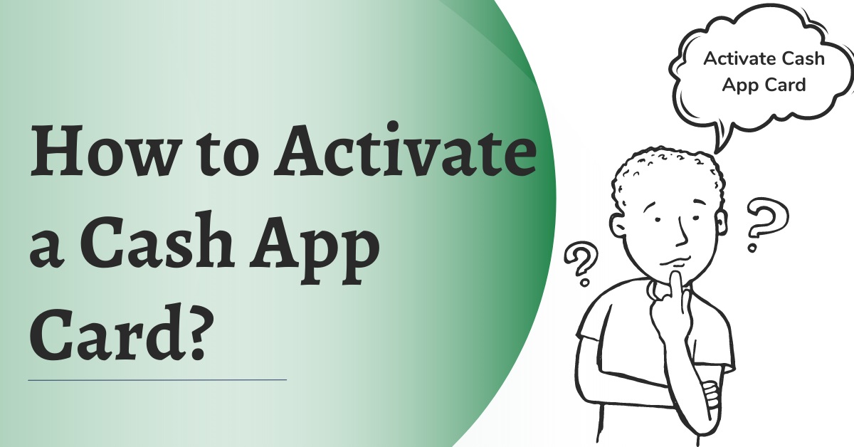 What Are Two Different Channels to Activate Cash App Card?