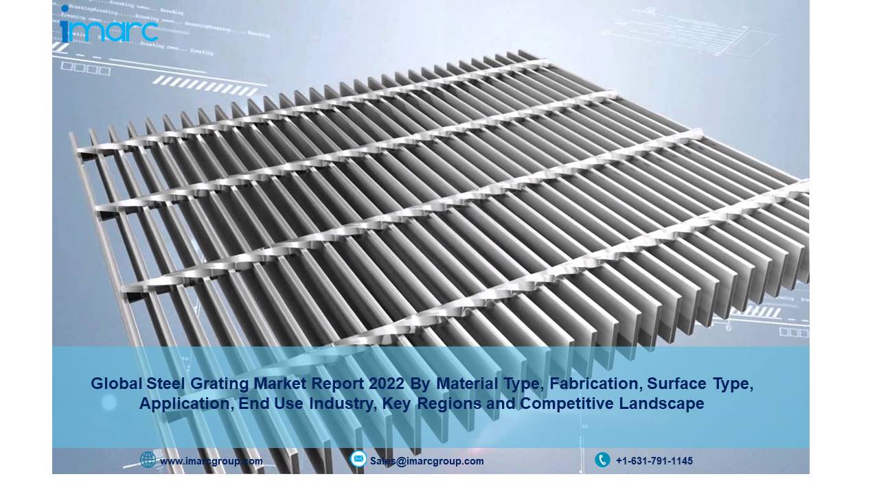 Steel Grating Market Share, Size, Price Report and Industry Forecast 2022-27