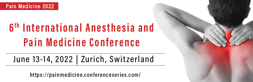 6th International Anesthesia and Pain Medicine Conference