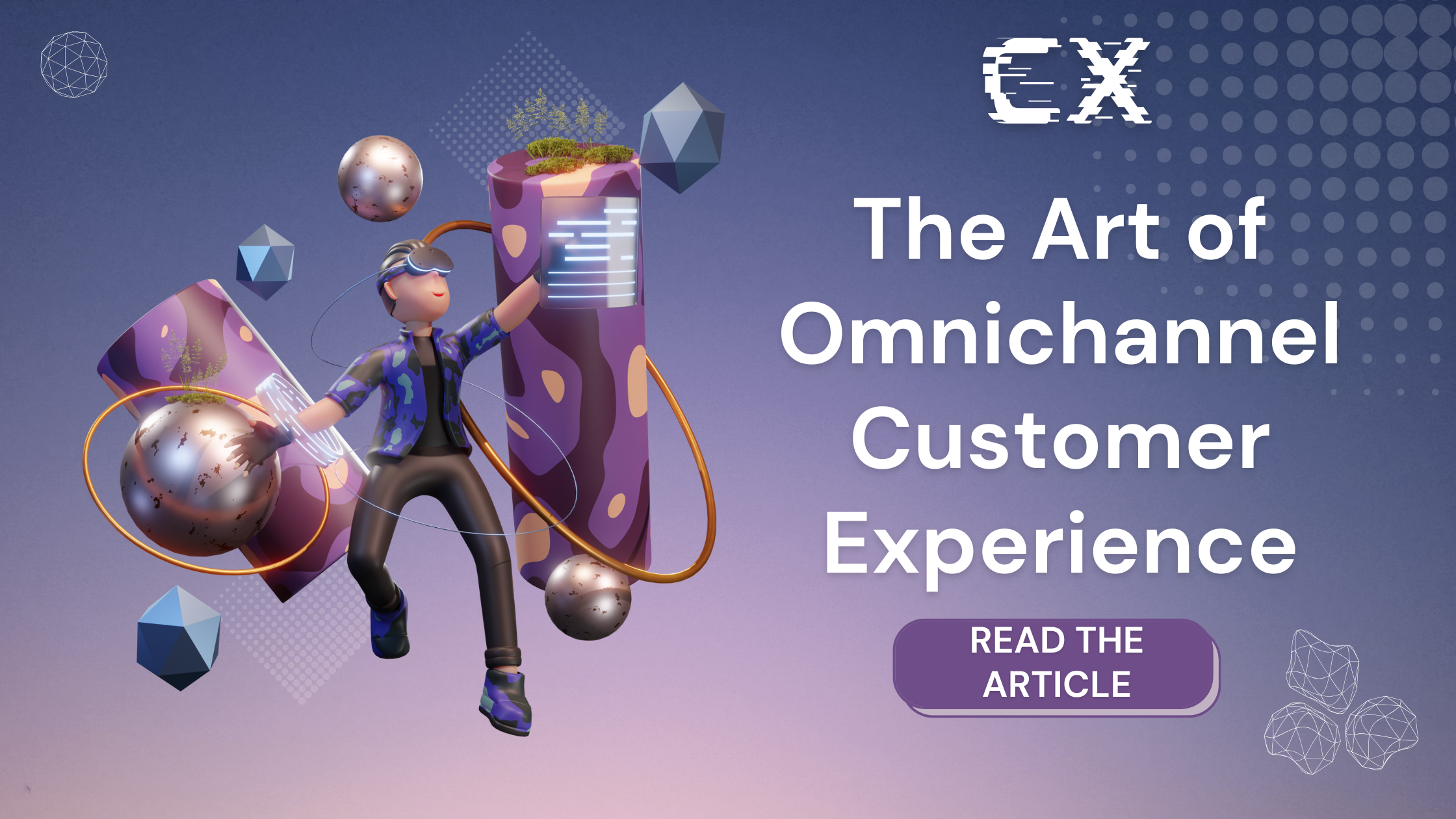 The CX Symphony: Harmonizing Customer Journeys Across Channels
