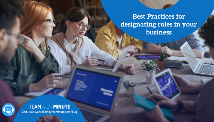Best practices for designating roles in your business