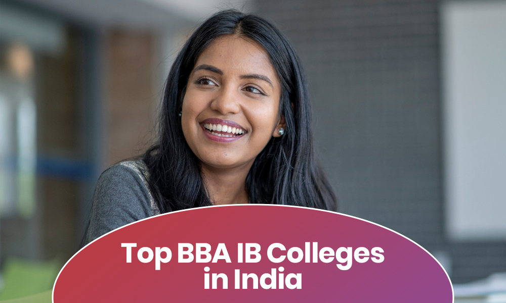 Top BBA IB Colleges In India