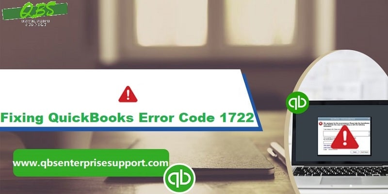 How to Fix QuickBooks Installer Error 1722? 