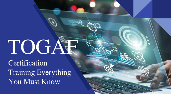 Top Strategies for Passing the TOGAF 9.2 Certification Exam