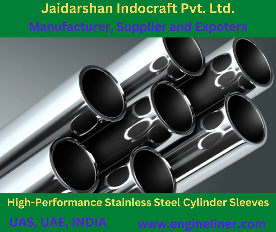 High-Performance Stainless Steel Cylinder Sleeves Usa