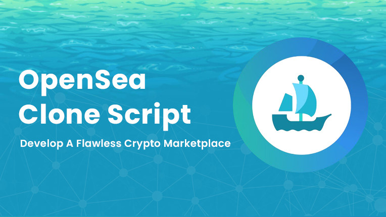 Develop a superlative NFT marketplace with Opensea clone script