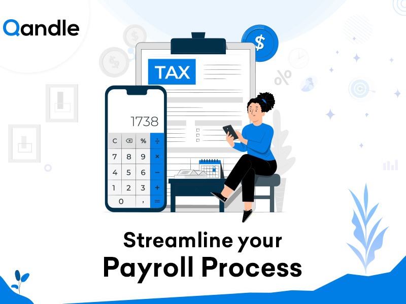 5 Simple Steps to Streamline your Payroll Process