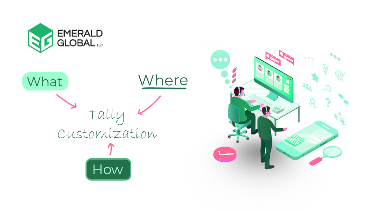 What, Where, and How? | Tally customization