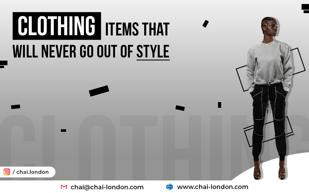 Clothing Items That Will Never Go Out Of Style