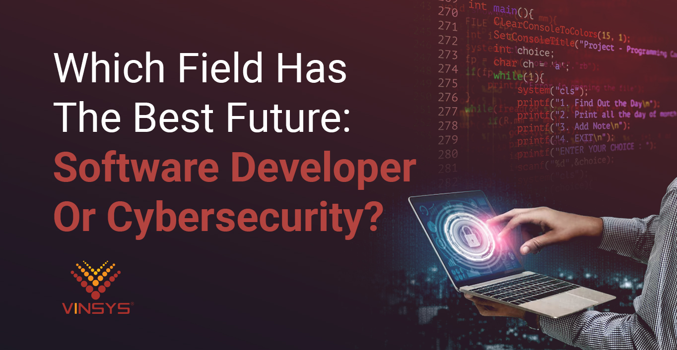 The Relationship between Cybersecurity and Software Development Career opportunity
