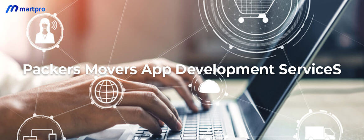 Packers Movers App Development Services