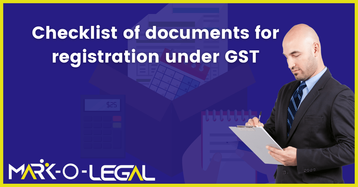 Check List Of Documents For Registration Under GST