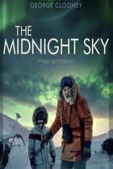 Watch Hollywood online movie The Midnight Sky 123netflix.