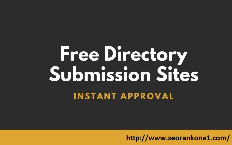 List of Instant Approval Directory Submission Sites