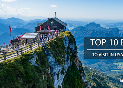 Top 10 Best Places to Visit In USA – Vacation Packages