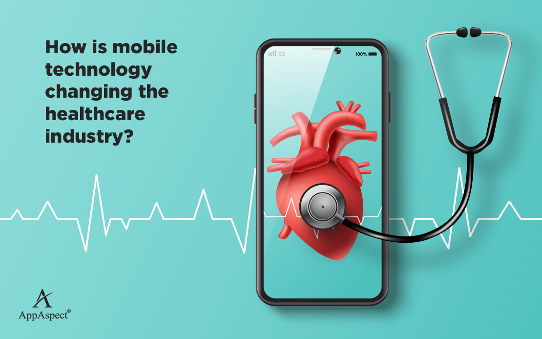 How is mobile technology changing the healthcare industry?