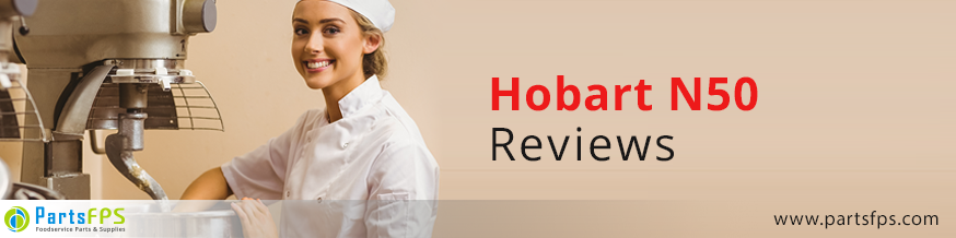 Hobart N50 reviews
