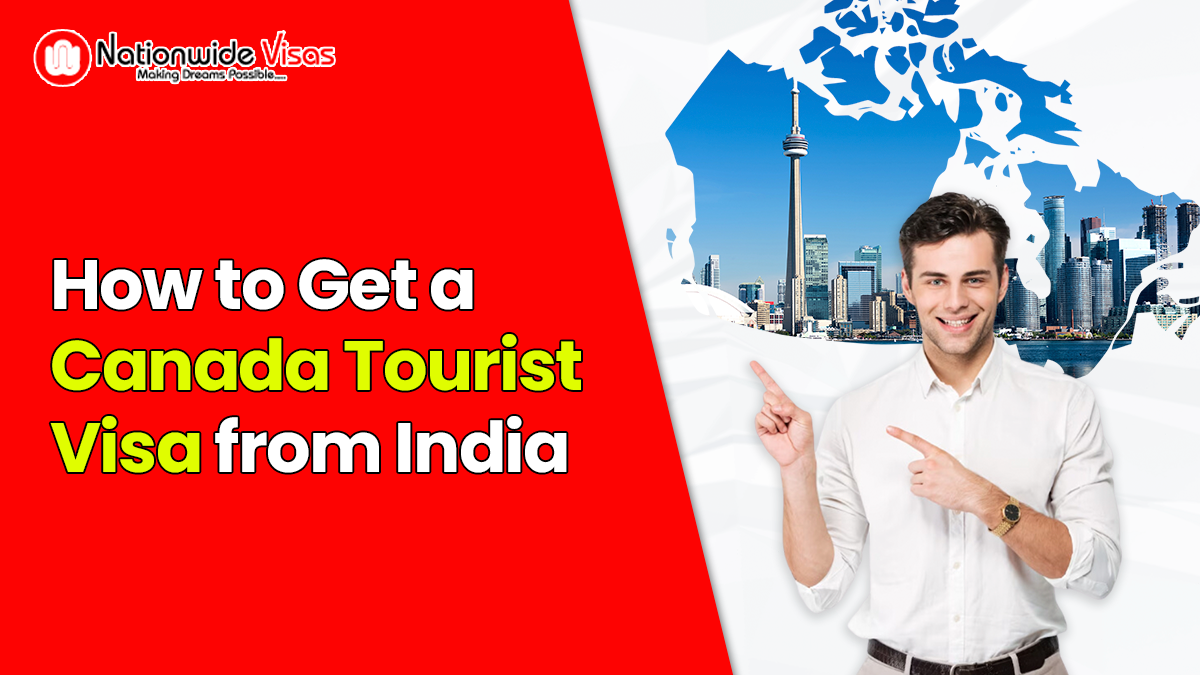 How to Get a Canada Tourist Visa from India?