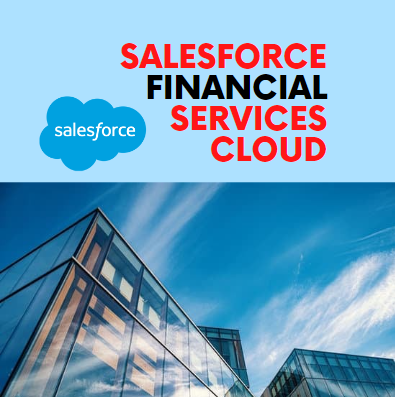 Salesforce Financial Services Cloud