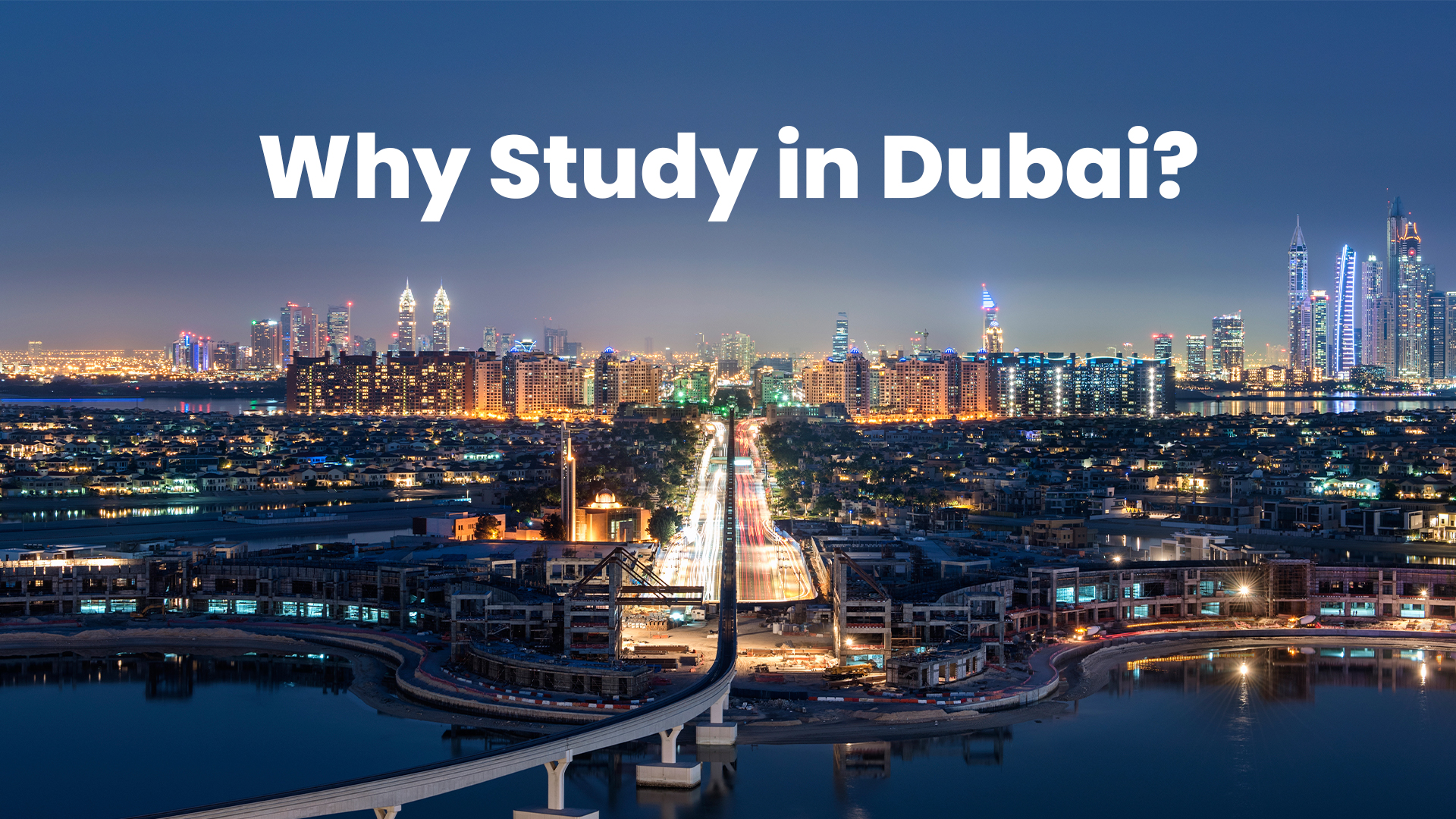 Why Study in Dubai?