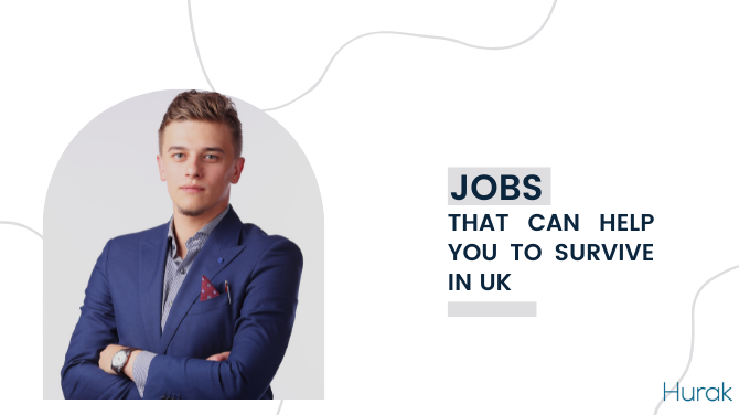  5 jobs that can help you to survive in UK Even if you’re not much educated  