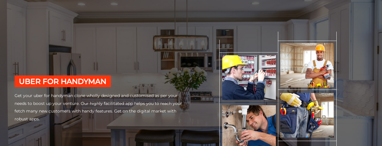 FULFILL YOUR DREAMS WITH OUR ON DEMAND HANDYMAN APP LIKE UBER