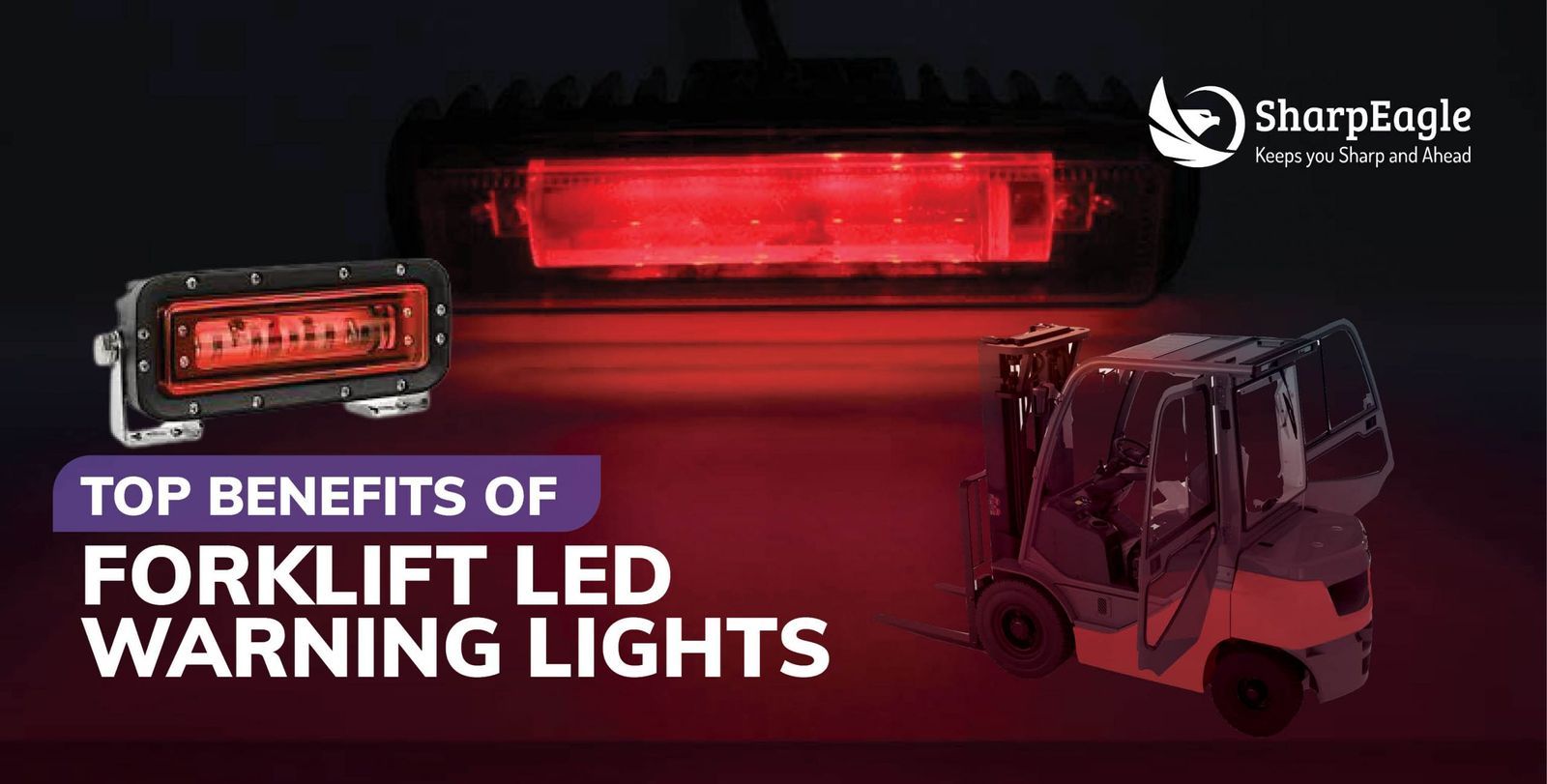 Top 6 Benefits of Forklift LED Warning Lights