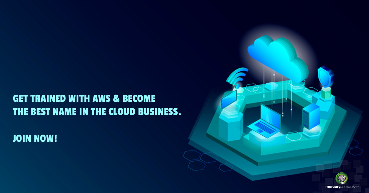 AWS Training in USA, Certification, Cost - Mercury Solutions