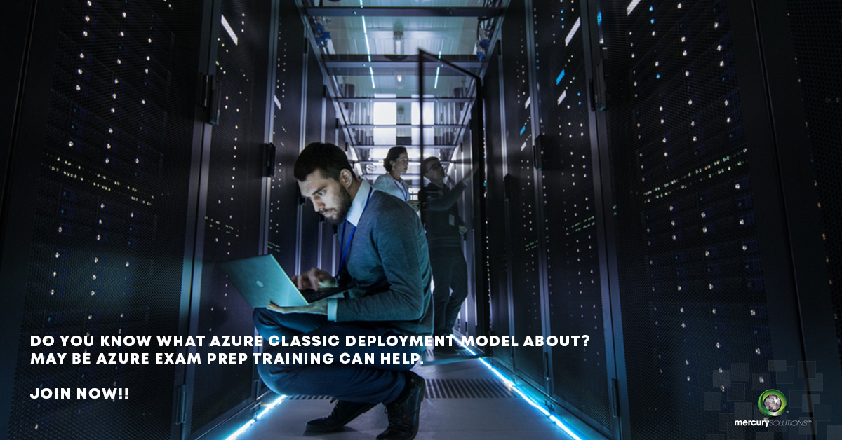 Azure AZ-103/300 Live Online Training at Mercury Solution