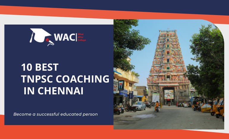 10 Best TNPSC Coaching Centre In Chennai | Crack TNPSC Exam