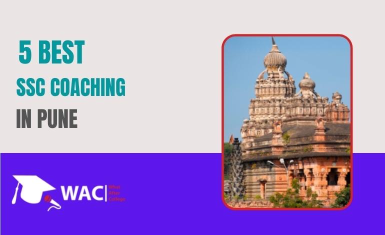 5 Best SSC Coaching in Pune | Enroll in SSC Coaching in Pune.